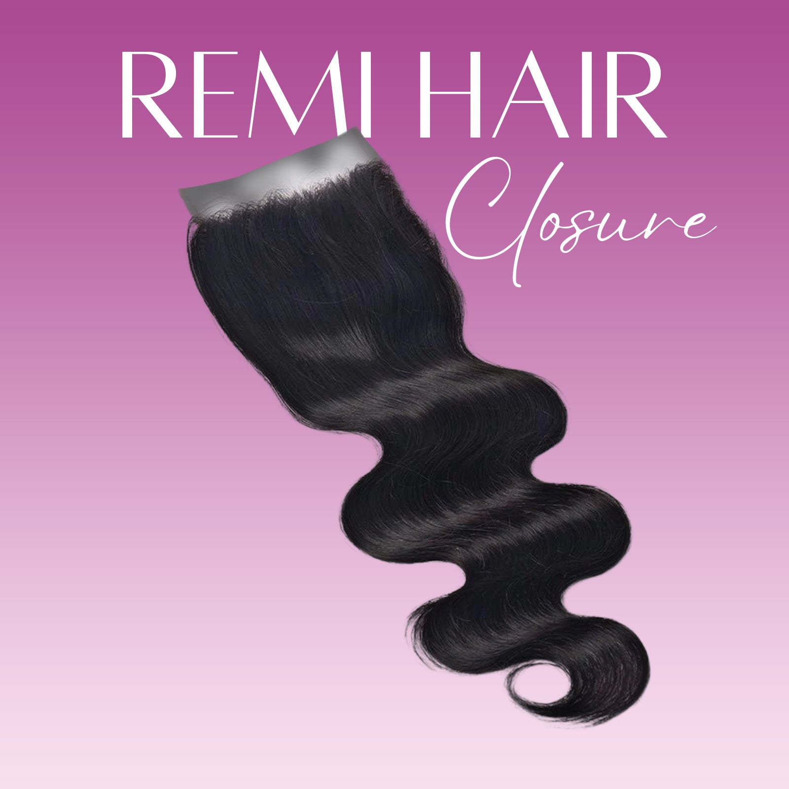 Remi Hair Closure